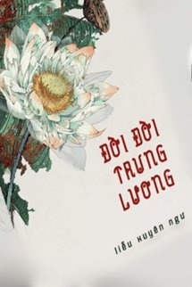 Bìa truyện Đời Đời Trung Lương
