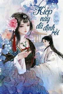 Bìa truyện Kiếp Này Đã Định Rồi
