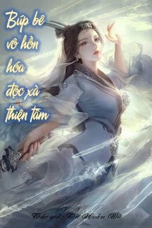 Bìa truyện Búp Bê Vô Hồn Hóa Độc Xà Thiện Tâm