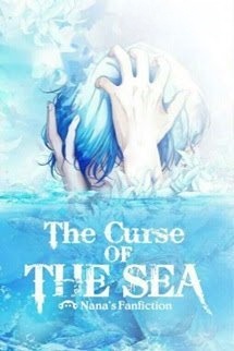 Bìa truyện [Levi x Reader] The Curse Of The Sea - Lời Nguyền Của Biển Cả