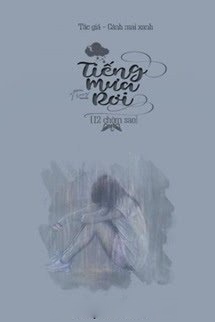 Bìa truyện [12 Chòm Sao] Tiếng Mưa Rơi