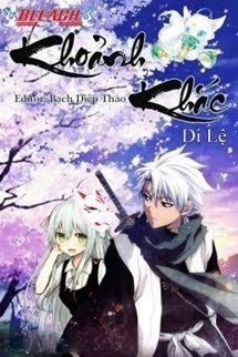 Bìa truyện [Bleach] Khoảnh Khắc