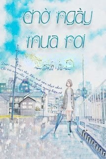 Bìa truyện Chờ Ngày Mưa Rơi