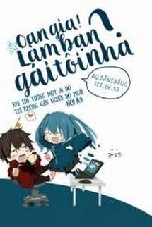 Bìa truyện Oan Gia! Làm Bạn Gái Tôi Nha!