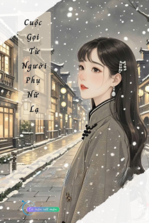 Bìa truyện Cuộc Gọi Từ Người Phụ Nữ Lạ