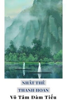 Bìa truyện Nhất Thế Thanh Hoan