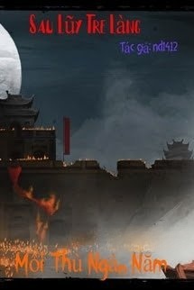 Bìa truyện Sau Lũy Tre Làng: Phần 2: Mối Thù Ngàn Năm