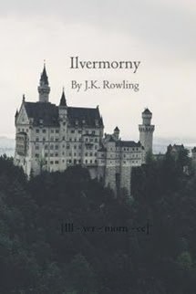 Bìa truyện Học Viện Ma Thuật Và Pháp Thuật Ilvermorny