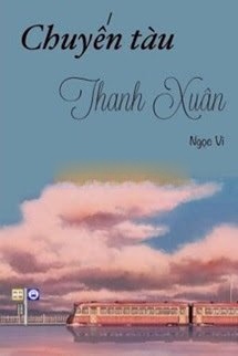 Bìa truyện Chuyến Tàu Thanh Xuân
