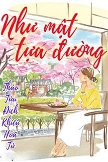 Bìa truyện Như Mật Tựa Đường