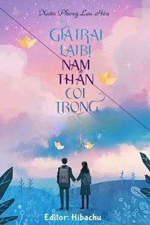 Bìa truyện Giả Trai Lại Bị Nam Thần Coi Trọng