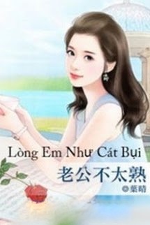 Bìa truyện Lòng Em Như Cát Bụi
