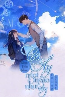 Bìa truyện Cô Ấy Ngọt Ngào Như Vậy