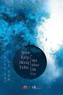 Bìa truyện Nửa Kiếp Hồng Nhan, Một Kiếp Du Ca