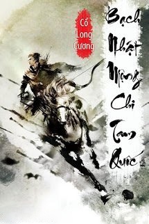 Bìa truyện Bạch Nhật Mộng Chi Tam Quốc