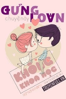 Bìa truyện Đừng Làm Loạn, Chuyện Này Không Khoa Học
