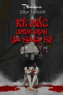 Bìa truyện Kẻ Mắc Chứng Bệnh Ưa Sạch Sẽ