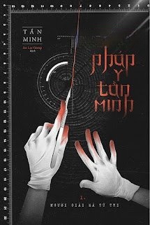Bìa truyện [Pháp Y Tần Minh Hệ Liệt] Người Giải Mã Tử Thi