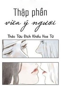 Bìa truyện Thập Phần Vừa Ý Ngươi