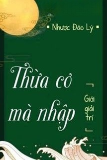 Bìa truyện Thừa Cơ Mà Nhập