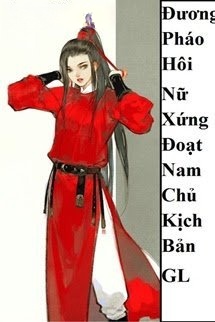 Bìa truyện Đương Pháo Hôi Nữ Xứng Đoạt Nam Chủ Kịch Bản GL