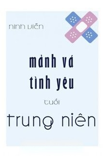 Bìa truyện Mảnh Vá Tình Yêu Tuổi Trung Niên