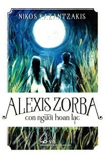 Bìa truyện Alexis Zorba - Con Người Hoan Lạc