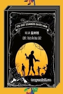 Bìa truyện Tôi Giữ Zombies Dưới Hầm