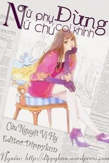 Bìa truyện Nữ Phụ, Đừng Coi Khinh Nữ Chủ