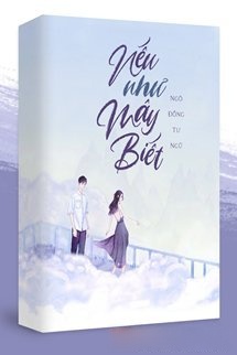 Bìa truyện Nếu Như Mây Biết