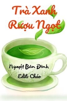 Bìa truyện Trà Xanh Rượu Ngọt