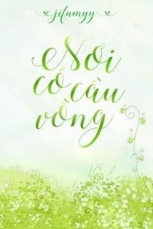 Bìa truyện Nơi Có Cầu Vồng