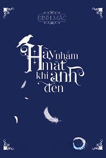 Bìa truyện Hãy Nhắm Mắt Khi Anh Đến