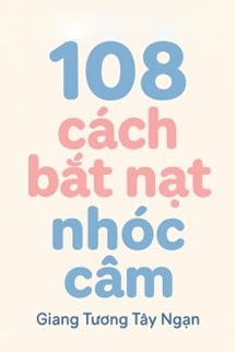 Bìa truyện 108 Cách Bắt Nạt Nhóc Câm