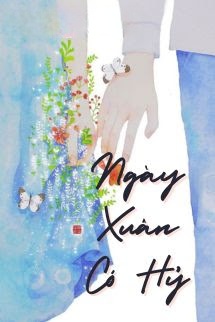 Bìa truyện Ngày Xuân Có Hỷ - Quy Tuyết Tiên