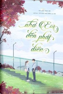 Bìa truyện Nhớ Em Đến Phát Điên - Toái Hề