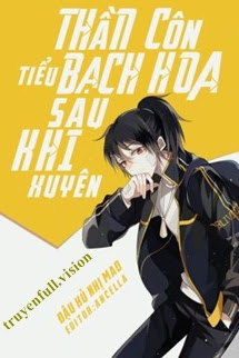 Bìa truyện Thần Côn Tiểu Bạch Hoa Sau Khi Xuyên