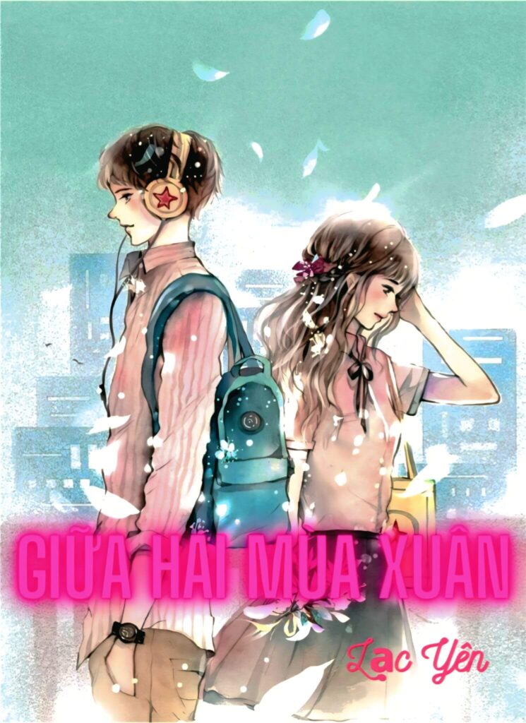 Bìa truyện Giữa Hai Mùa Xuân