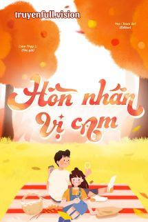 Bìa truyện Hôn Nhân Vị Cam - Liêm Thập Lí