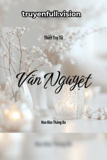Bìa truyện Vãn Nguyệt - Thiết Trụ Tử