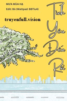 Bìa truyện Tình Yêu Đến Rồi - Hạ Đại Vũ