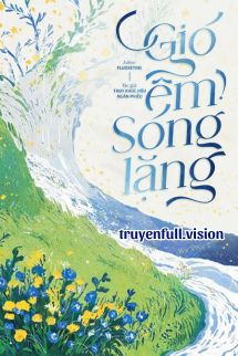 Bìa truyện Gió Êm Sóng Lặng - Thụy Khúc Hữu Ngân Phiếu