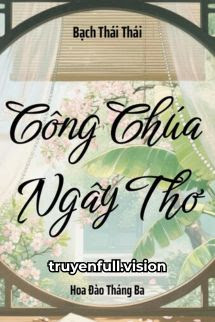 Bìa truyện Công Chúa Ngây Thơ - Bạch Thái Thái