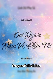 Bìa truyện Đợi Người Nhìn Về Phía Tôi
