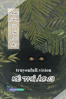 Bìa truyện Chiếc Giếng Vùi Lấp Cái Ác - Kẻ Thủ Ác 13