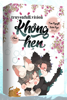 Bìa truyện Không Hẹn - Tam Nguyệt Xuân Ngư