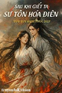 Bìa truyện Sau Khi Giết Ta Sư Tôn Hóa Điên
