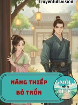 Bìa truyện Nàng Thiếp Bỏ Trốn - Lục Đậu Hồng Thang