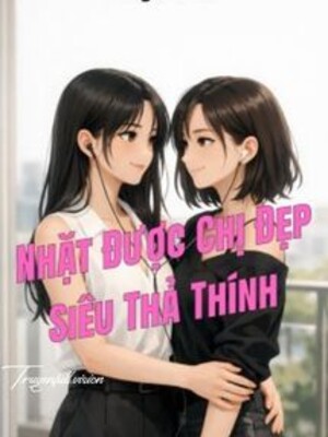 Bìa truyện Nhặt Được Chị Đẹp Siêu Thả Thính