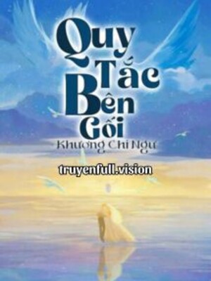 Bìa truyện Quy Tắc Bên Gối - Khương Chi Ngư